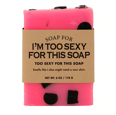Soap for I'm Too Sexy