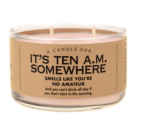 A Candle for It's 10 A.M. Somewhere