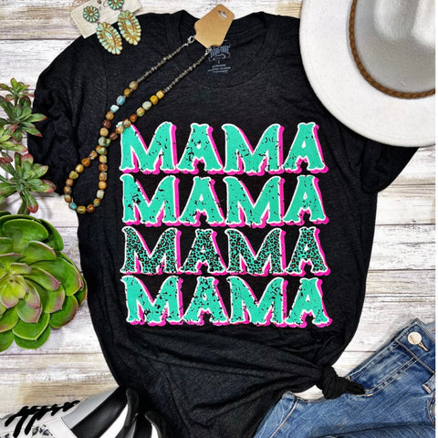 Mama Mama Mama Mama tee